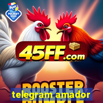 telegram amador
